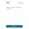 UNE 30156:1960 ANALYSIS REAGENTS. POTASSIUM CHROMATE.