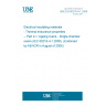 UNE EN 60216-4-1:2006 Electrical insulating materials - Thermal endurance properties -- Part 4-1: Ageing ovens - Single-chamber ovens (IEC 60216-4-1:2006). (Endorsed by AENOR in August of 2006.)